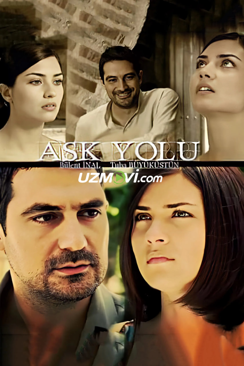 Sevgi yo'li / Ishq yo'llari