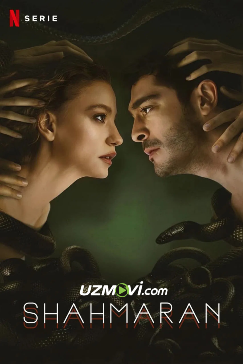 Shohmaron /Sahmaran (turk seriali, barcha qismlari)
