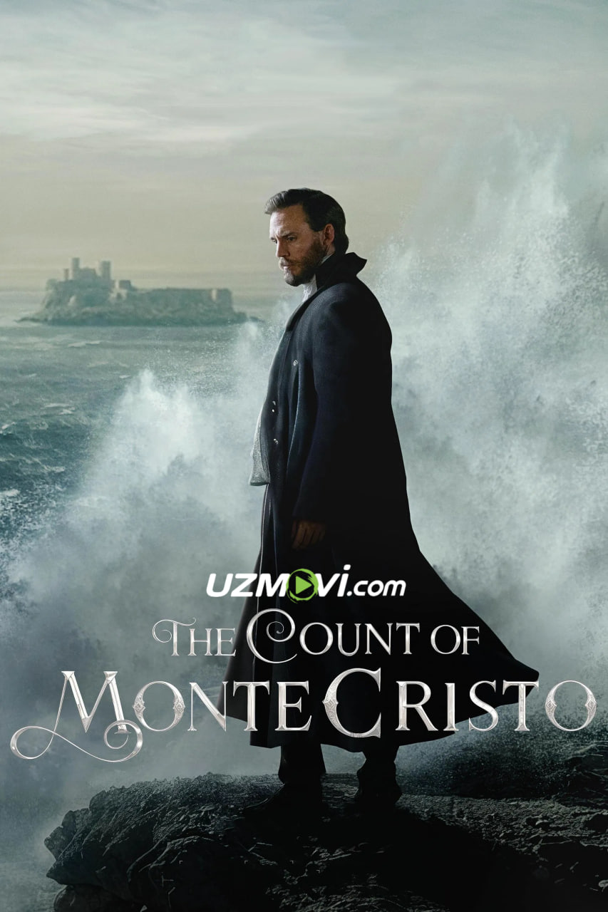 Graf Monte-Kristo (mini-serial, barcha qismlari)