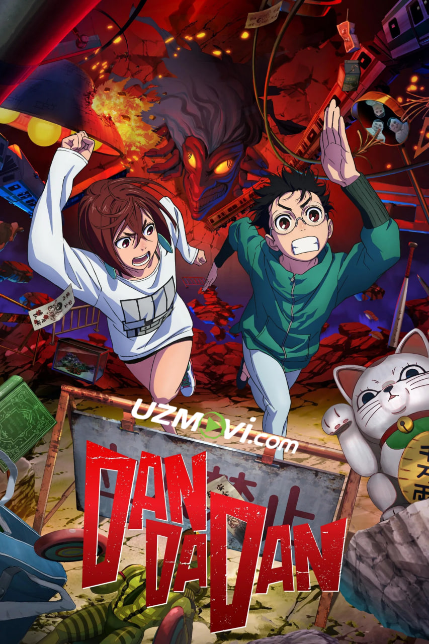 Dandadan (anime, serial, barcha qismlari)