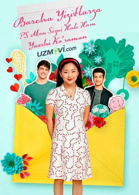 Barcha yigitlarga: P.S. Meni seni haliyam sevaman