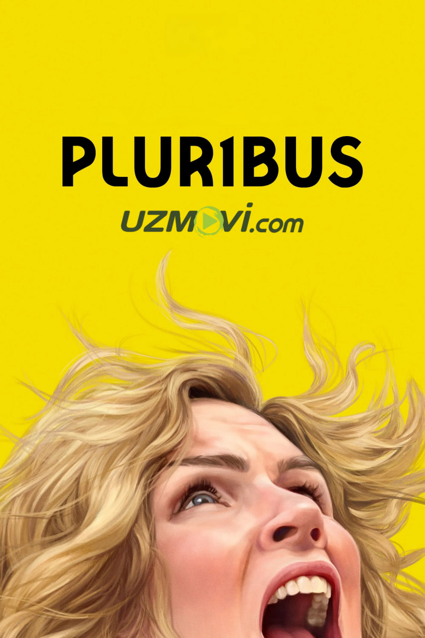 Ko'plar orasidan / Pluribus (yangi serial, barcha qismlari, o'zbek tilida, Uzbek)