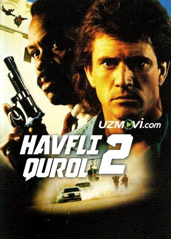 havfli qurol 2 ajal quroli 2